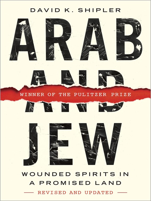 Title details for Arab and Jew by David K. Shipler - Available